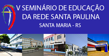 Rede Santa Paulina de Educação realiza Seminário em Santa Maria (RS)