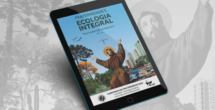 Campanha da Fraternidade 2025 propõe conversão ecológica e justiça social